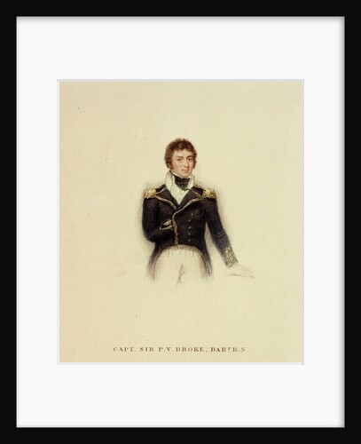 Captain P.V. Broke, Royal Navy by unknown