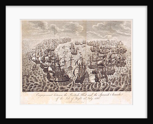 Engagement between the British Fleet and the Spanish Armada, off the Isle of Wight, 25th July 1588 by Johann Eberhard Ihle