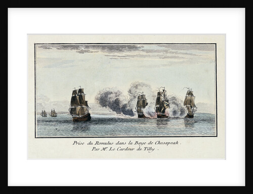 Prise du Romulus dans la Baye de Chesapeak. Par Mr. Le Cardeur de Tilly by Le Cardeur de Tilly