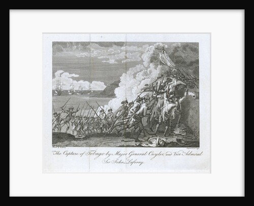 The capture of Tobago by Major General Cuyler, and Vice Admiral Sir John Laforey by Godefroy