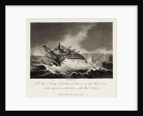 The image is captioned: H.M.S. Theseus Vice Admiral Dacres, in the Hurricane which happened in Septr 1804, in the West Indies. by Captain Edward Burt