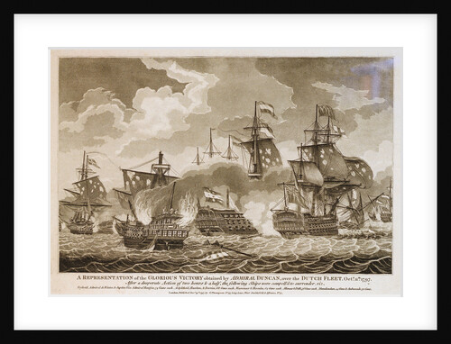 'A Representation of the Glorious Victory obtained by Admiral Duncan over the Dutch Fleet, Octr. 11th.1797 by Thompson