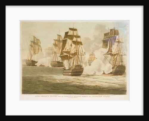 Lord Nelson's Victory over the French & Spanish Fleets off Trafalgar, Octr 21st 1805 by Unknown