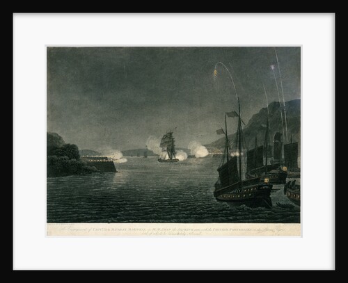 The Engagement of Capt. Sir Murray Maxwell in H.M. Ship the Alceste, 1816, with the Chinese Fortresses on the Bocca Tigris, both of which he immediately silenced by McLeod