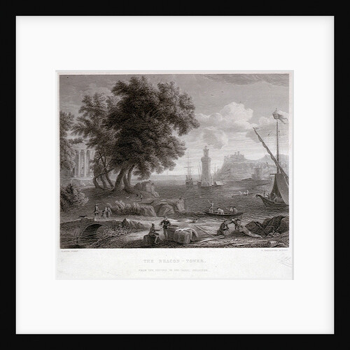 The Beacon-Tower, from the 'Picture in the Royal Collection by Claude Gellee