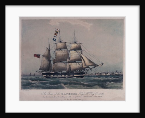 This print of the Raymond Hugh Mckay Commander. The first vessel direct from China to Hull is published commemorative of her arrival on the 14th October 1843 by J. Ward