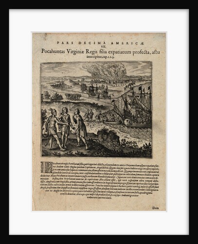 ‘Captain Argall takes Pocahontas the daughter of King Powhatan on board his ship’ by Johannus Theodorus de Bry