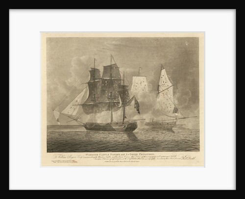Windsor Castle Packet, and La Genie Privateer... To William Rogers Esq commanding the Windsor Castle... engaging and capturing a French Privateer Schooner of superior force on 1st October 1807... by Robert Dodd