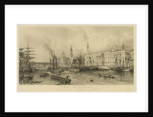 Port of London. The Custom House and buildings looking west by Thomas Allom