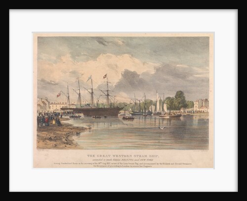 The 'Great Western' Steam Ship, intended to trade between Bristol and New York, leaving Cumberland Basin on the morning of the 18th Aug 1837 by J. Walter; C. Hullmandel