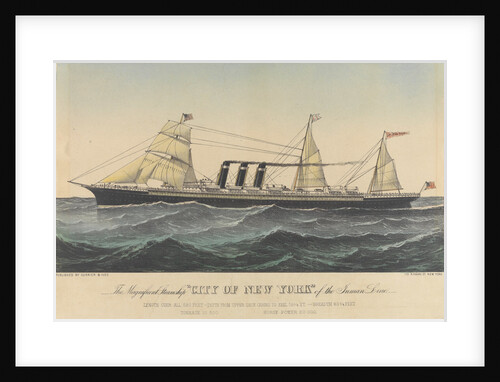 The Magnificent Steamship 'City of New York' of the Inman Line by Currier & Ives