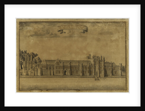 The King's House at Greenwich, built by Humphrey Duke of Gloucester Anno 1487 and pull'd down in the Year 1661 by unknown
