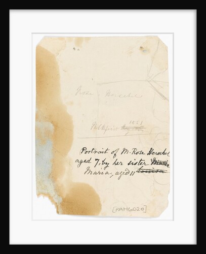 Portrait of M Rose Herschel aged 7 (1851) by her sister Maria, aged 11; reverse by Maria Sophia Herschel