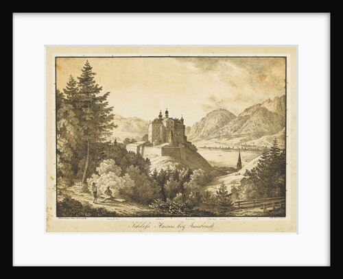 Schloss Amras bey Innsbruck by Franz Schweighoter