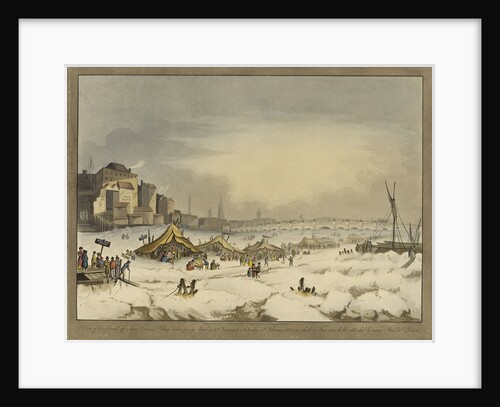 View of the Thames during the last great frost fair during the winter of 1813-1814 by Burkitt & Hudson