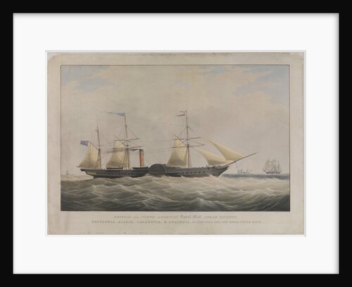 British and North American Royal Mail Steam packets, 'Britannia', 'Acadia', 'Caledonia' & 'Columbia', of 1200 Tons, and 440 horsepower each by William John Huggins; Edward Duncan
