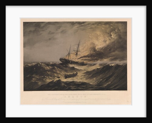 The Destruction of the Royal West India Steam Company's Ship Amazon by Fire, in the Bay of Biscay, on the morning of January 4th 1852, on her first outward Voyage by Thomas Goldsworth Dutton