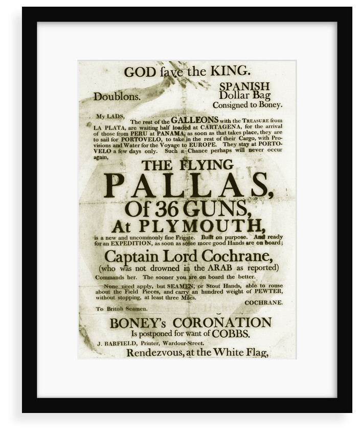 Recruitment poster for the 36-gun 'Pallas' at Plymouth, promising Spanish prize money and glory for those sailing with Captain Lord Cochrane by unknown