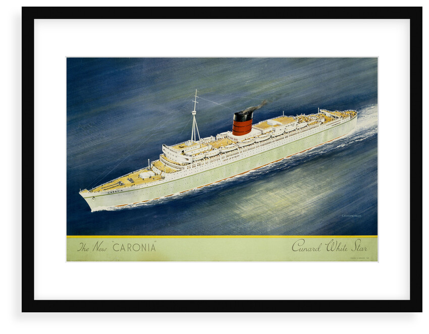 Cunard White Star Line Poster, the New Caronia by C.F. Hopkinson