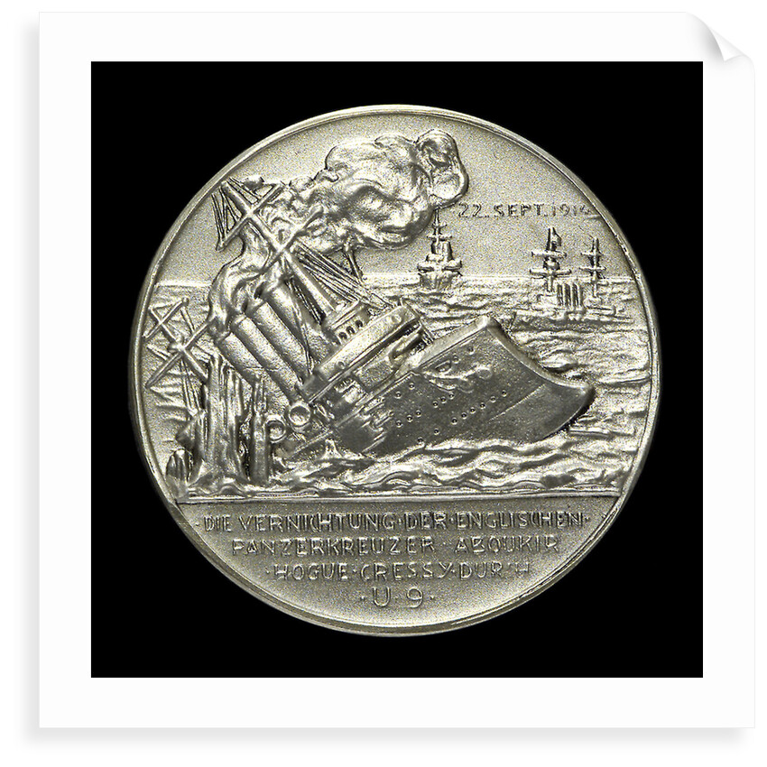 Medal commemorating the destruction of the English armoured cruisers 'Aboukir', 'Hogue' and 'Cressy' by 'U9', 1914; obverse by H. Ziegler