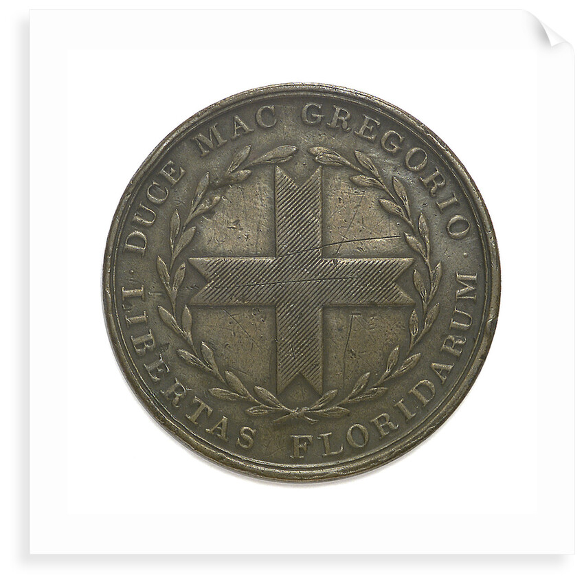Medal commemorating G. MacGregor and the expedition to Florida, 1817; obverse by unknown