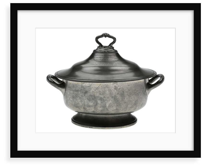 Soup tureen used on board HMS 'Assistance' during the Arctic search for Franklin, 1850-51 by unknown