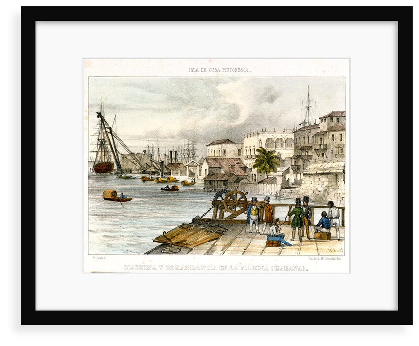 Machina y Comandancia de la Marina (Habana)' by F. Mialhe