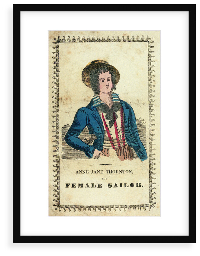 Anne Jane Thornton, the female sailor by Unknown