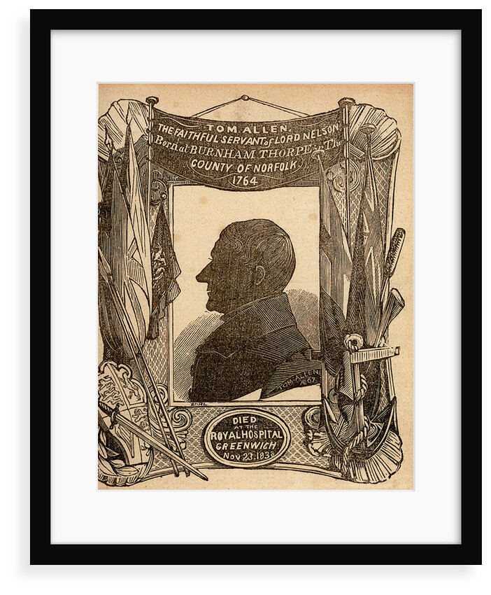 Tom Allen, The Faithful Servant of Lord Nelson. Born at Burnham Thorpe in The County of Norfolk. 1764. Died at the Royal Hospital Greenwich Nov 23. 1838. Tom Allen, AE 67 by Earl