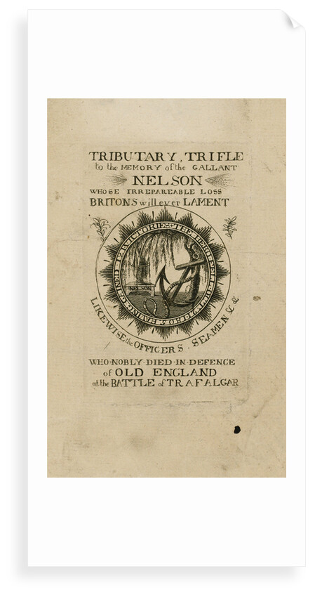 To the Memory of the Gallant Nelson... by unknown
