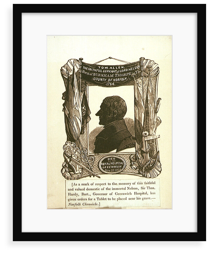 Tom Allen, the Faithful servant of Lord Nelson Born at Burnham Thorpe in The County of Norfolk, 1764. Died at the Royal Hospital Greenwich Nov 23. 1838 by Earl
