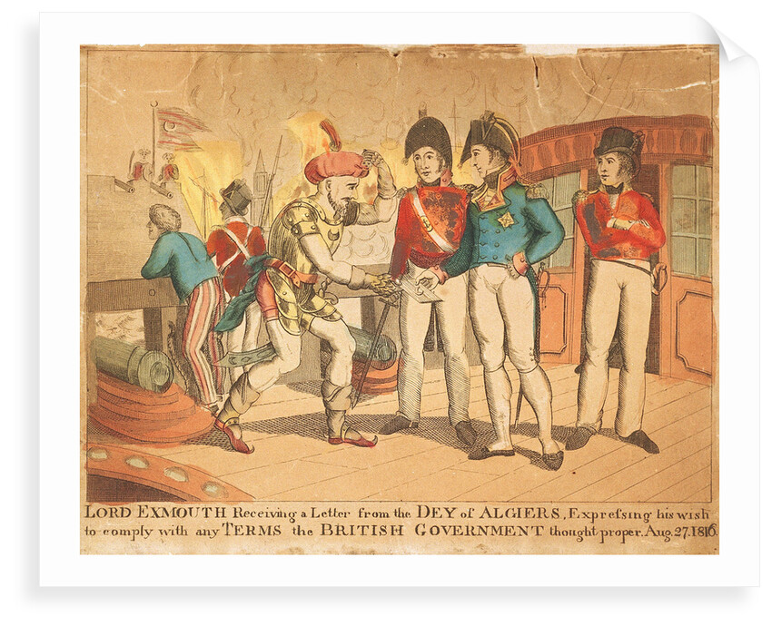 Lord Exmouth Receiving a Letter from the Dey of Algiers, Expressing his wish to comply with any terms the British Government Thought proper Aug 27 1816 by unknown