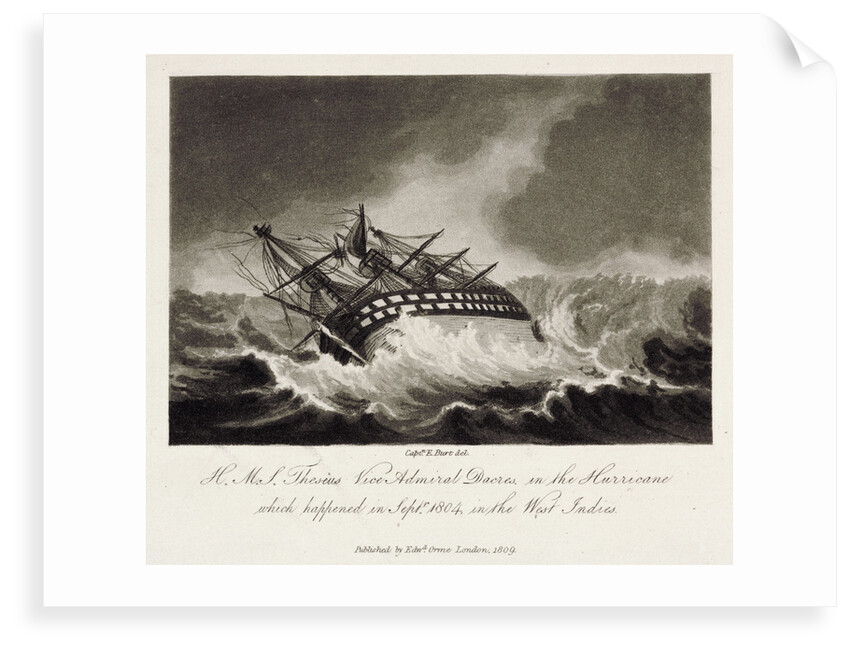 The image is captioned: H.M.S. Theseus Vice Admiral Dacres, in the Hurricane which happened in Septr 1804, in the West Indies. by Captain Edward Burt