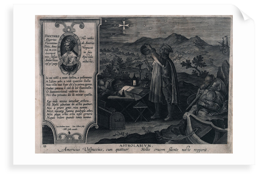 Astrolabe. Astrolabium. Americus Vespuccius, cum quattuor. Stellis crucem silente nocte repperit. Also a portrait of Dante Aligheri by Johannes Stradanus