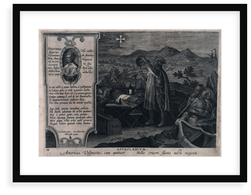 Astrolabe. Astrolabium. Americus Vespuccius, cum quattuor. Stellis crucem silente nocte repperit. Also a portrait of Dante Aligheri by Johannes Stradanus