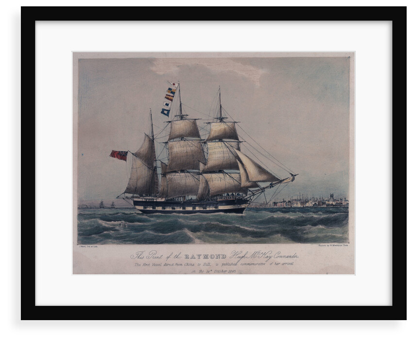 This print of the Raymond Hugh Mckay Commander. The first vessel direct from China to Hull is published commemorative of her arrival on the 14th October 1843 by J. Ward