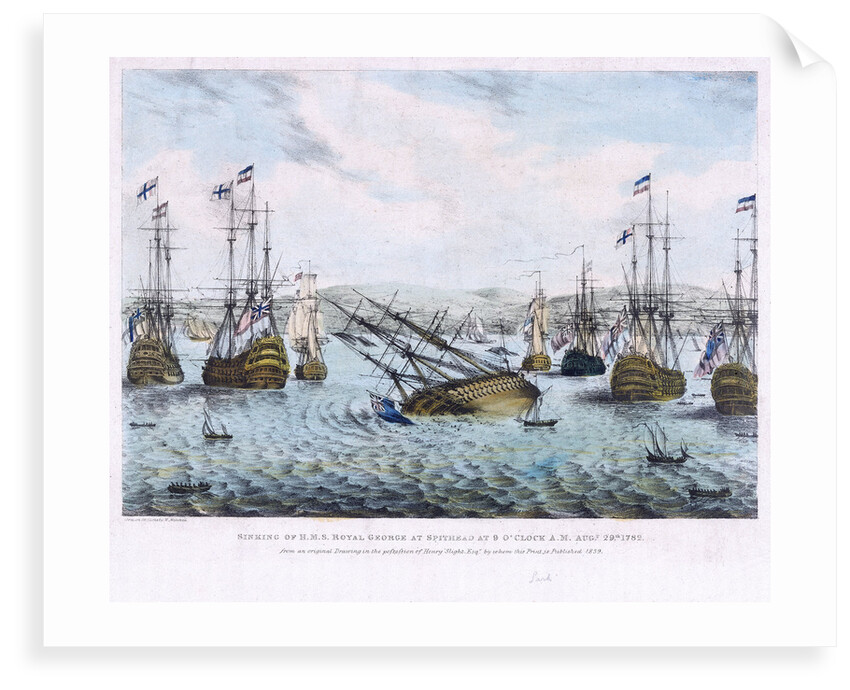 Sinking of H.M.S. Royal George at Spithead at 9 o'clock A.M. Augt 29th 1782 from an original Drawing in the possession of Henry Slight Esqr by whom this Print is Published 1839 by W. Mitchell