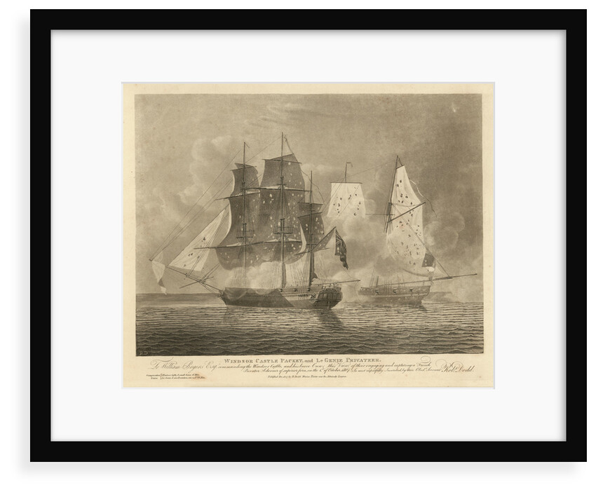 Windsor Castle Packet, and La Genie Privateer... To William Rogers Esq commanding the Windsor Castle... engaging and capturing a French Privateer Schooner of superior force on 1st October 1807... by Robert Dodd