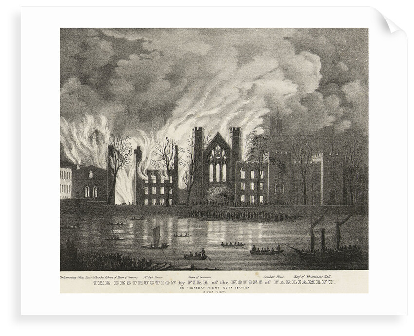 The destruction by fire of the Houses of Parliament on Thursday night, 16 October 1834 by unknown