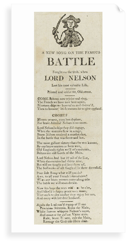 A New Song on the Famous Battle Fought on the 21st, when Lord Nelson Lost his most valuable life', illustrated with a Naval figure by unknown