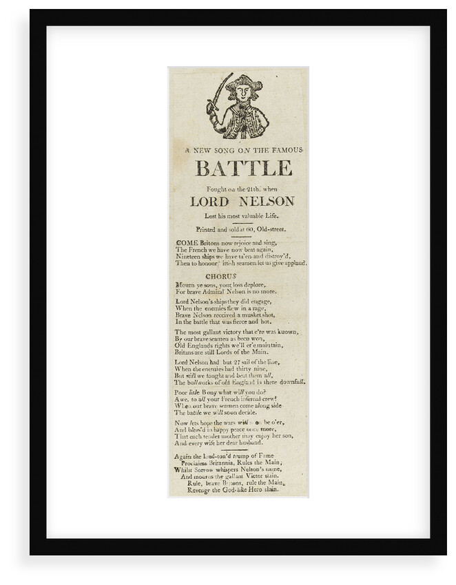 A New Song on the Famous Battle Fought on the 21st, when Lord Nelson Lost his most valuable life', illustrated with a Naval figure by unknown