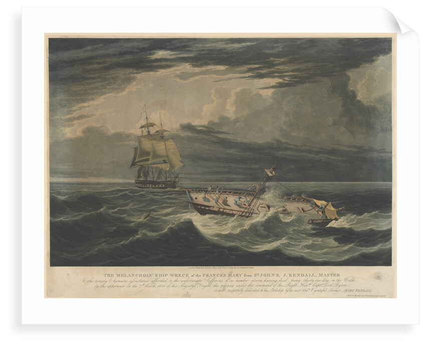 The Melancholy Ship Wreck of the Frances Mary from St Johns... the appearance on the 7th March 1826 of His Majesty's Frigate the Blonde... by Edward Fisher (publisher)