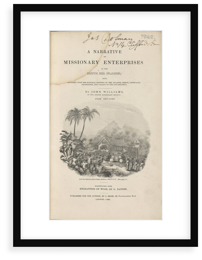 A narrative of missionary enterprises in the South Sea Islands by John Williams