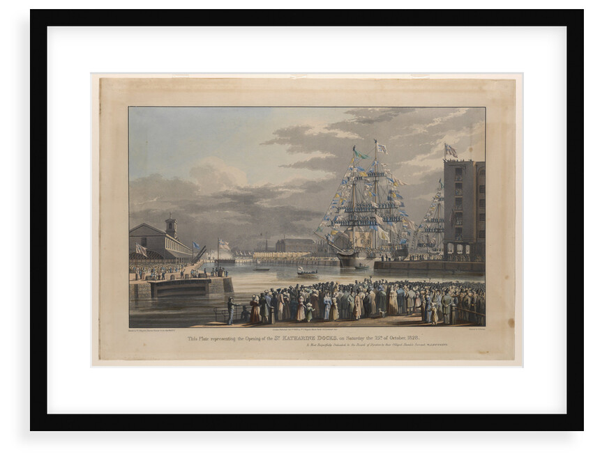 This plate representing the Opening of St. Katherine Docks on Saturday 25th October 1828 by William John Huggins