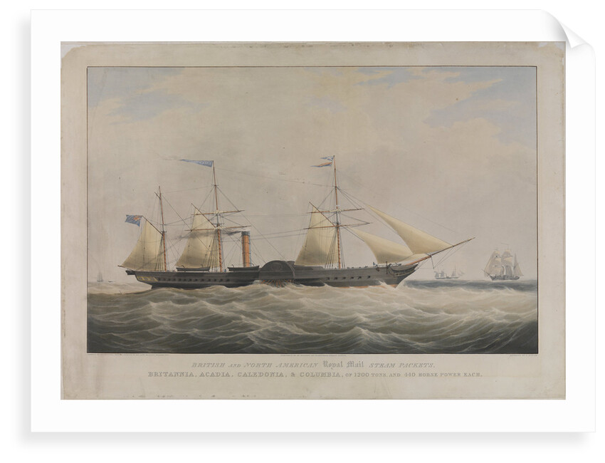British and North American Royal Mail Steam packets, 'Britannia', 'Acadia', 'Caledonia' & 'Columbia', of 1200 Tons, and 440 horsepower each by William John Huggins; Edward Duncan