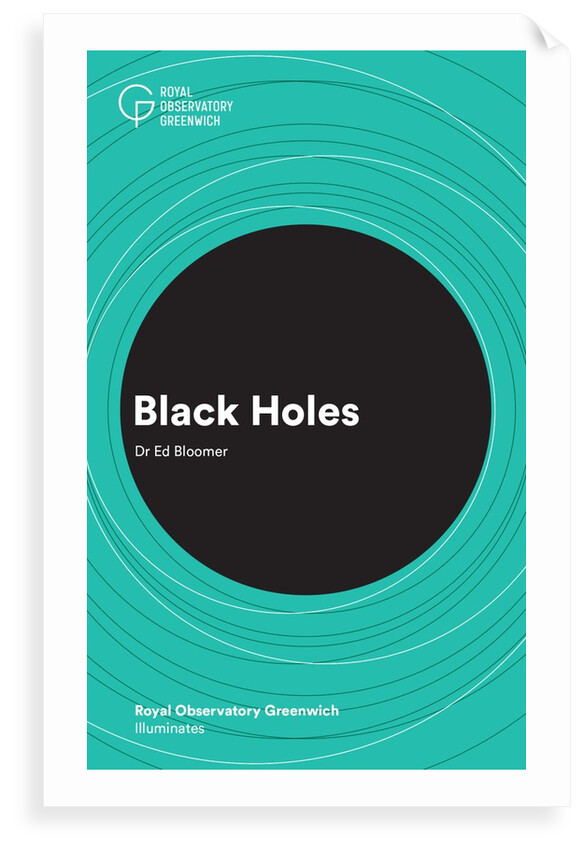 Illuminates series: 'Black Holes' by Dr Ed Bloomer by Anonymous