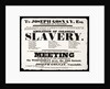Letterpress poster advertising a meeting for the Abolition of Colonial Slavery by Hurst of Wakefield