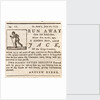 Reward advertisement for runaway slave 'Run Away Jack', aged 15 or 16 years old by unknown