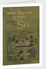 Cover of Jules Verne's 'Twenty Thousand Leagues Under The Sea' by Alphonse-Marie-Adolphe de Neuville
