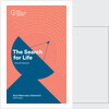 Illuminates series: 'The Search for Life' by Hannah Banyard by Anonymous